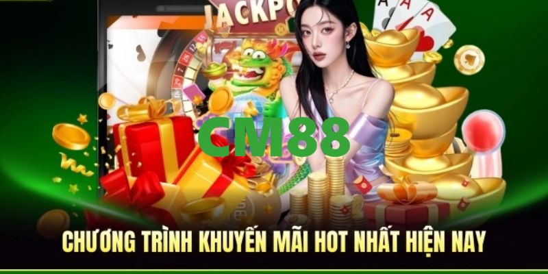 CM88 - Link Trang Chủ CM88.COM Chính Thức T9/2026 Bú +88K 11 Khuyến mãi hấp dẫn, ưu đãi tưng bừng dành cho tất cả mọi hội viên